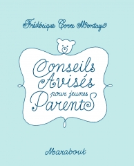 Conseils Avvisés pour juenes parents, frédérique corre montaigu, marabout