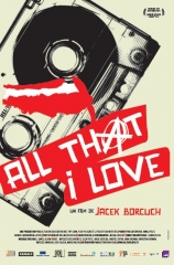 all that I love, jacek borcuk, punk, solidarnosc